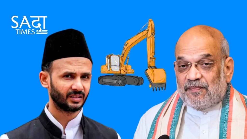 Bulldozer sambhal zia ur rehman_SADAA Times