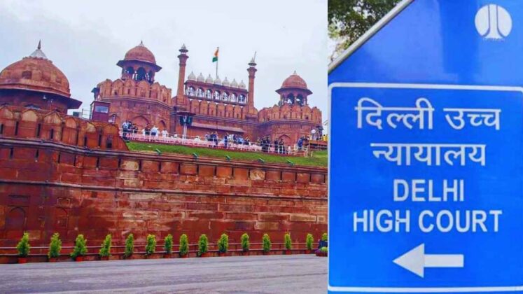 Delhi High Court red fort_SADAA Times