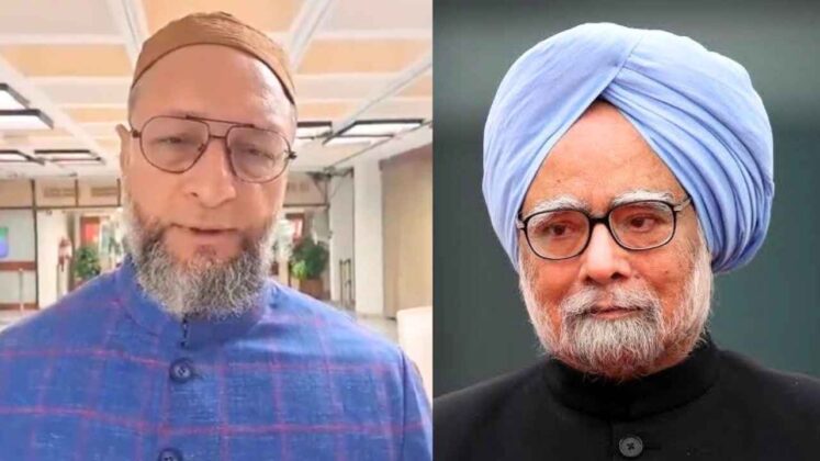 doctor manmohan singh and owaisi_SADAA Times
